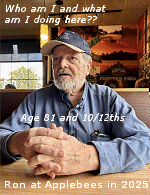 A rare meal at a restaurant with my daughter Annie. Most of my meals are home alone and for the price of a restaurant tip or less. It is hard to cook for one person. I left with a doggie-bag, good for an easy meal at home.